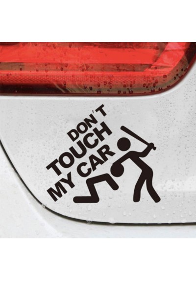 Stickers Voiture "Don't Touch My Car"
